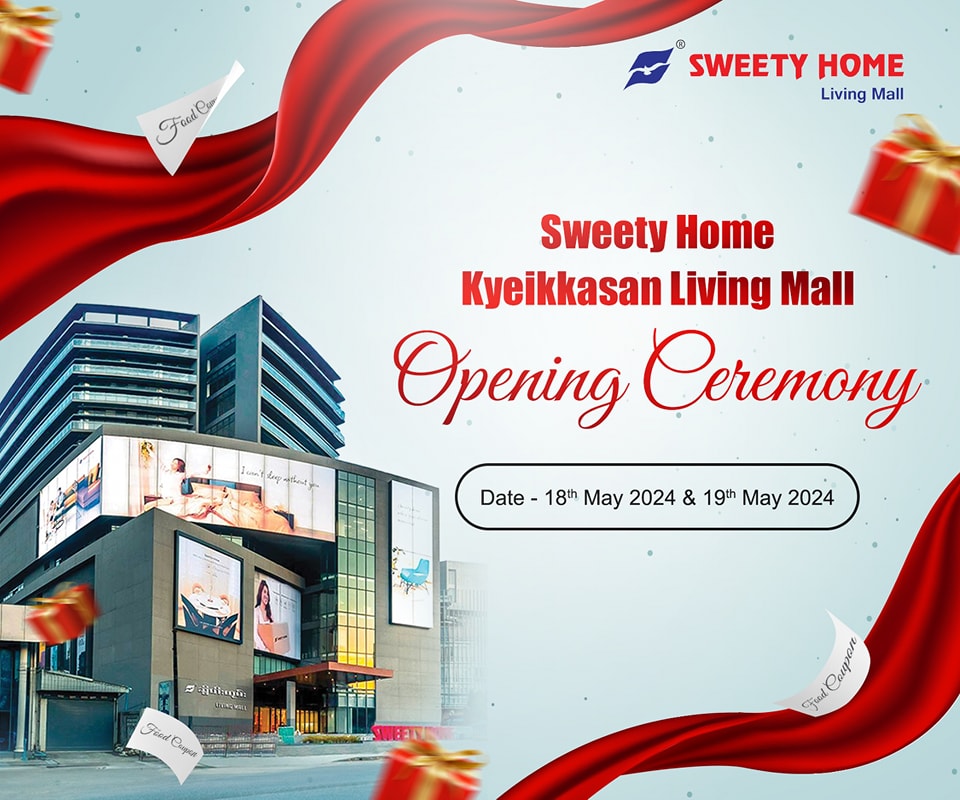 Sweety Home Kyeikkasan Living Mall